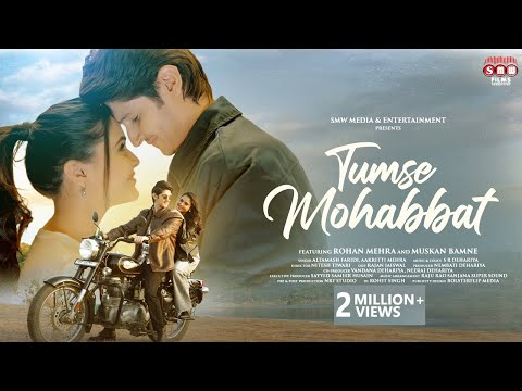 Tumse Mohabbat |  Rohan Mehra  Muskan Bamne Altamash Faridi Aakritti SRD Nitesh #love #bollywood