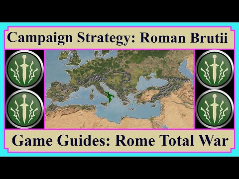 Roman Brutii - Campaign Strategy, History & Role-Play | Game Guides | Rome Total War