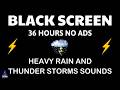 Heavy Rain And Thunder Sounds For Sleeping Black Screen Cozy Rainstorm Sounds
