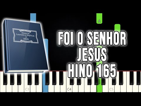 Hino 165 CCB - Foi O Senhor Jesus | VERSÃO FÁCIL | Piano e Teclado Tutorial