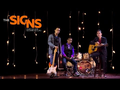 Vem Pra Força - The Signs