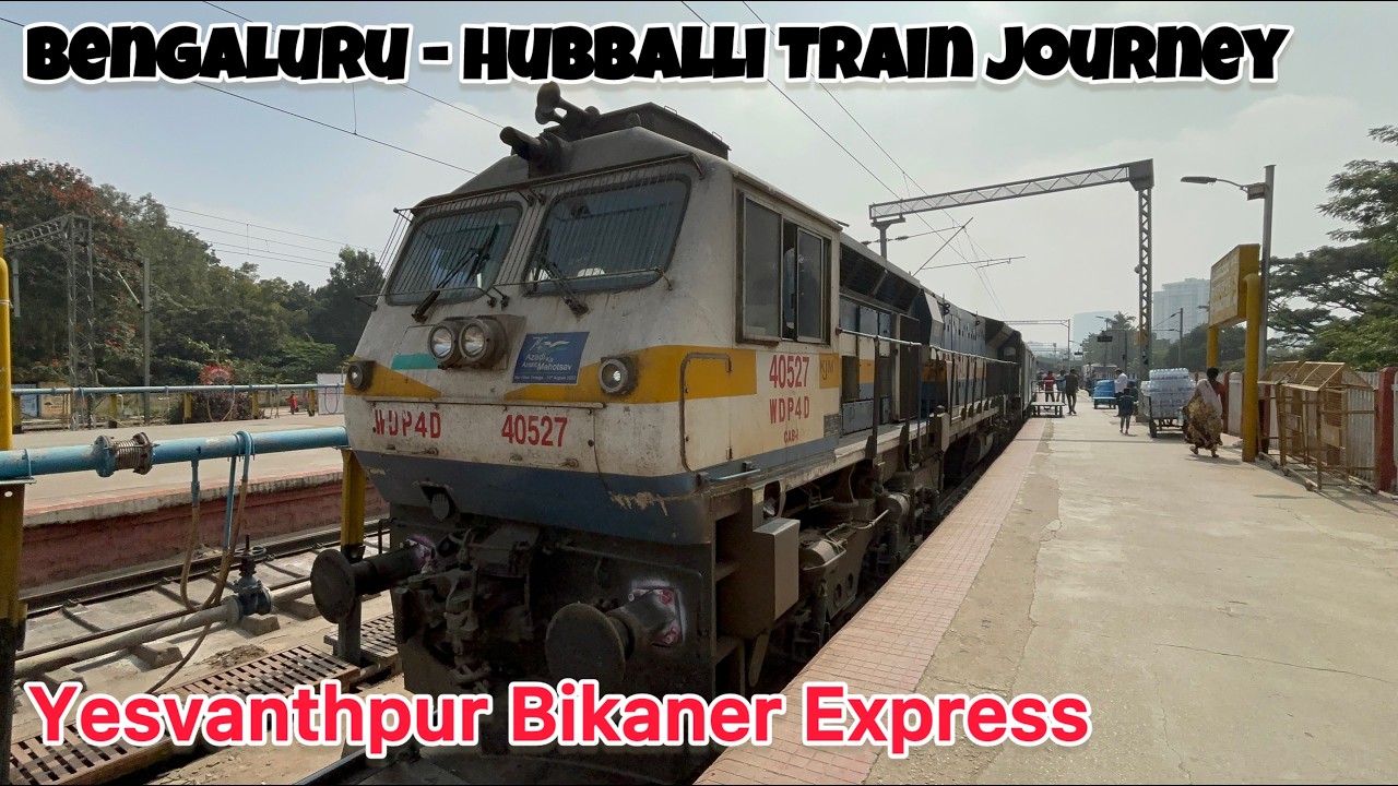 Bengaluru To Hubli Train Journey | Yesvanthpur Bikaner Express | Indian Railways