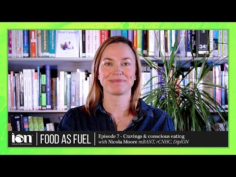 Food as Fuel - Cravings and conscious eating
