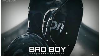 Bad boy ( Lyrics ) Whatsapp status  Bad Boy Boom B