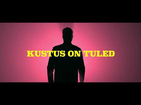 Starboy Bob - Kustus on tuled (ärkvel on Oliver Lember)