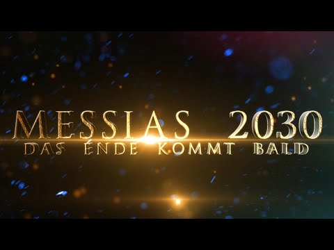 Messiah 2030 ➤ A Prophetic Timeline | The End is Coming Soon