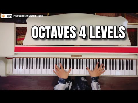 🎵 Manh Piano Tutorial - OCTAVES 4 LEVELS Finger Exercise from Slow to Fast Tempo | English Version
