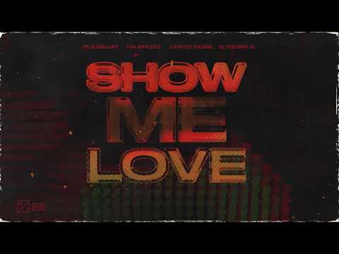 Rudeejay, Da Brozz, Chico Rose - Show Me Love ft. Robin S (Official Visualizer)