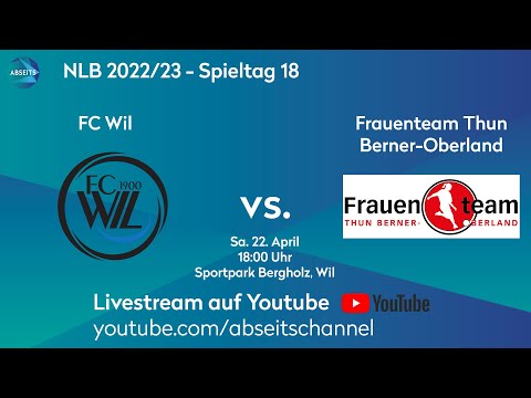 FC Wil vs. Frauenteam Thun Berner-Oberland | #NLB - Tag 18 | 22.04.2023