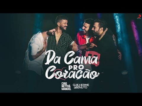Da Cama Pro Coração - Ciro Netto e Manuel