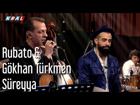 Rubato & Gökhan Türkmen - Süreyya