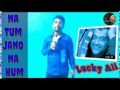 saket jain Na tum jano na hum