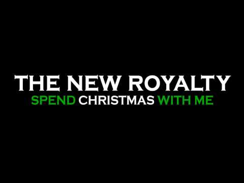 The New Royalty - I Believe It's Christmas Time