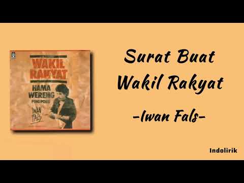 Iwan Fals - Surat Buat Wakil Rakyat | Lirik Lagu