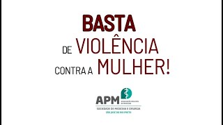APM Rio Preto: Basta de Violência contra a Mulher
