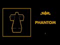 Justice - Phantom - †