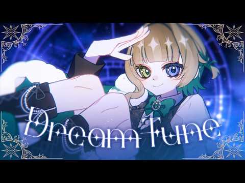  【2nd original song】DreamTune