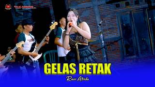 Download lagu GELAS RETAK - RANI AFRIDA - OM SAVANA SAKJOSE mp3 Download lagu GELAS RETAK - RANI AFRIDA - OM SAVANA SAKJOSE mp3