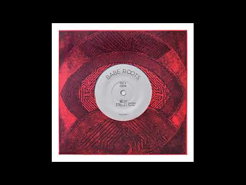 Babe Roots feat. Kojo Neatness & E.Pertoldi - Be Still (ZAMZAM59)
