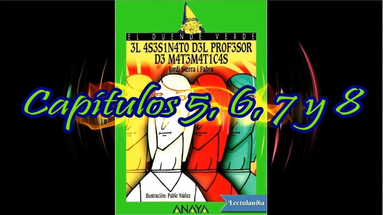 El Asesinato Del Profesor De Matemáticas (Audiolibro) || Capítulos 5, 6, 7 y 8