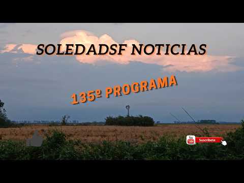 Soledadsf Noticias 135º Programa