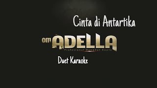 Download lagu ADELLA - Cinta di Antartika || Duet Karaoke || Umii Kaa mp3 Download lagu ADELLA - Cinta di Antartika || Duet Karaoke || Umii Kaa mp3