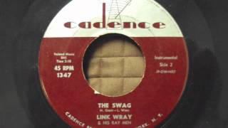 Link Wray and His Ray Men "The Swag" 45 RPM Cadence Records