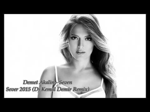 Demet Akalin - Seven Sever 2015 (Dj Kemal Demir Remix)