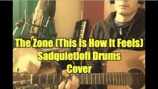 The Zone (This Is How It Feels) (Sad Quiet Lofi Cloud Control Cover) #502