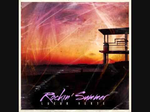 Lueur Verte - Rockin Summer