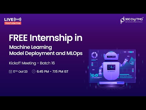 Machine Learning Model Deployment and MLOps Internship | Batch 16 | 360DigiTMG