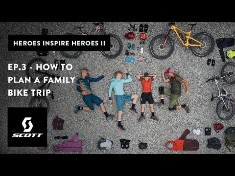 HEROES INSPIRE HEROES : S2 EP3 – HOW TO PLAN A FAMILY BIKE TRIP