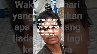 Download lagu waktu dan hari yang ditentuka apa bila datang tiada terima lagi kebaikanya mp3 Download lagu waktu dan hari yang ditentuka apa bila datang tiada terima lagi kebaikanya mp3