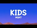 MGMT Kids Lyrics