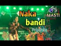 Naka Bandi Orchestra Song Cover Priyanka Masti Live Pop Orchestra Song