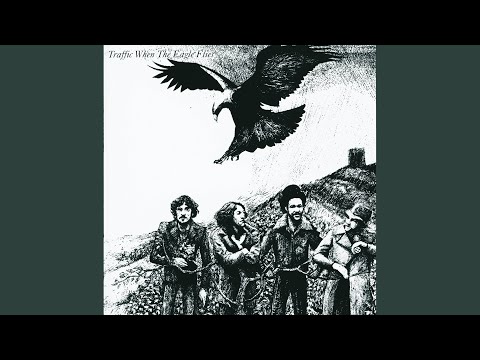 Виниловая пластинка Traffic – When The Eagle Flies LP