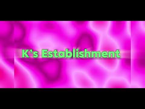 Kay $taxx ~ k Establishment