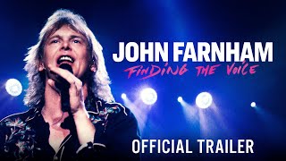JOHN FARNHAM: FINDING THE VOICE - Official Trailer - In Cinemas May 18