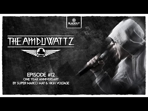 Episode #12 | The Amduwattz  - One Year Anniversary hosted by Ruffian