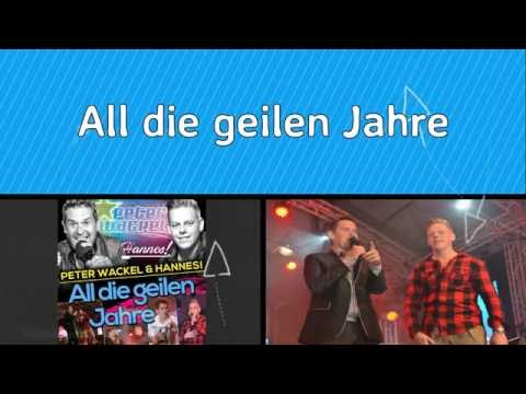 Peter Wackel & HANNES - All die geilen Jahre (Lyric Video)