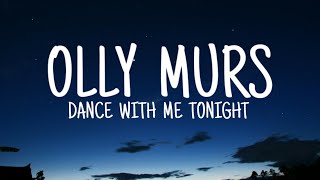 Olly Murs - Dance With Me Tonight (Lyrics)