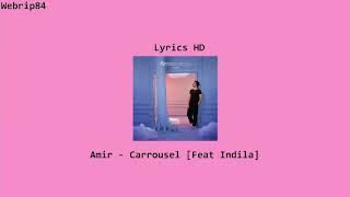 Amir - Carrousel [Feat Indila] (Lyrics HD)