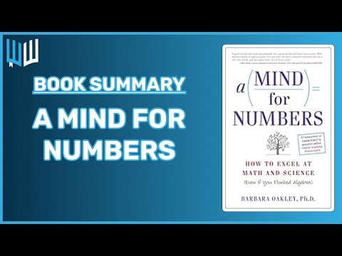 A Mind for Numbers Book Summary - Barbara Oakley