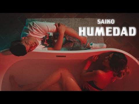 Saiko - Humedad 💦 (Official Video) Prod. Came Beats & La mano de oro
