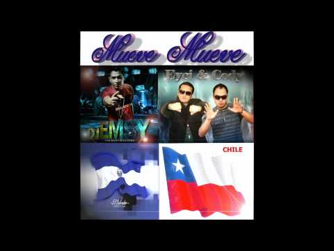 Mueve Mueve - Eyci Y Cody ft. Mister Kali Pro. Dj Emsy - Chile y El Salvador