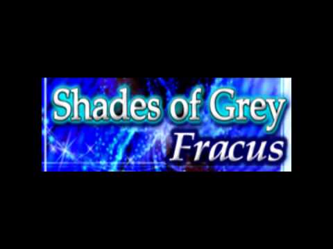 Shades Of Grey - Fracus
