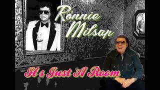 Ronnie Milsap -- It&#39;s Just A Room