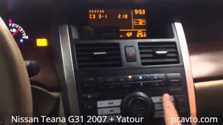 Nissan Teana G31 2007 + Yatour (pcavto.com)