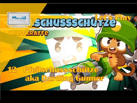 Bloons TD 6 # 12   Pfeilschussschütze aka Dartling Gunner