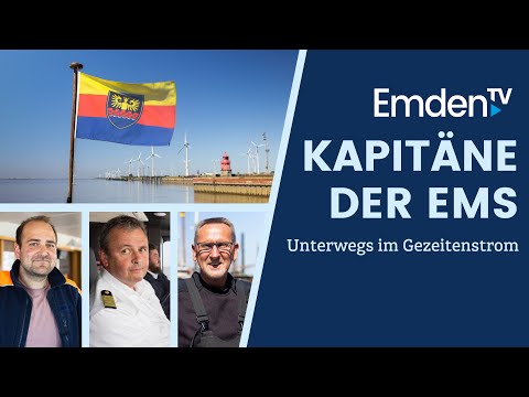 Emden.TV - 14. Mai: Kapitäne der Ems